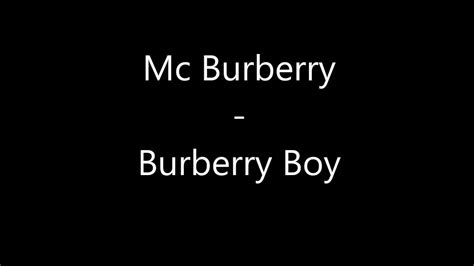 mc burberry boy lyrics|mc burberry.